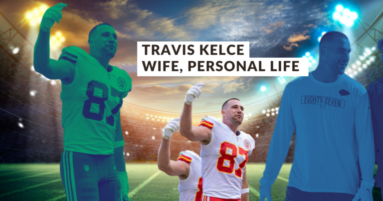 Travis Kelce wife, Travis Kelce Personal Life, His current Relationship Status, and Travis Kelce Journey with His Girlfriend