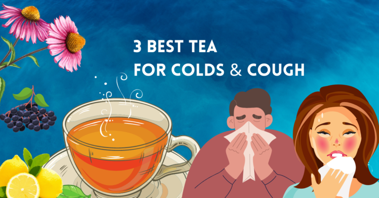 3 best tea for colds, 3 best tea for cough