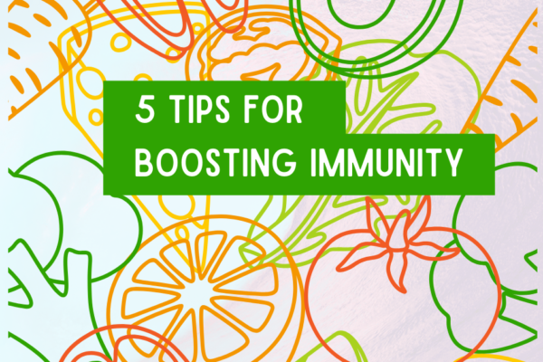 5 Tips For Boosting Immunity