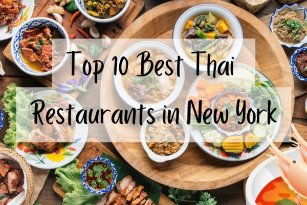 Top 10 Best Thai Restaurants in New York