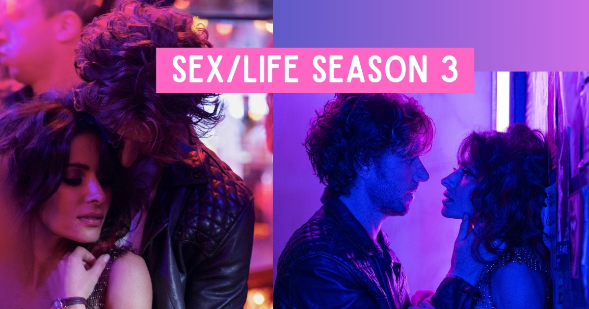sexlife season 3, sexlife season 3 release date, sexLife Season 3 cast, will there be a sexlife season 3